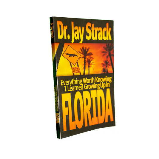 Everything Worth Knowing I Learned Growing Up in Florida