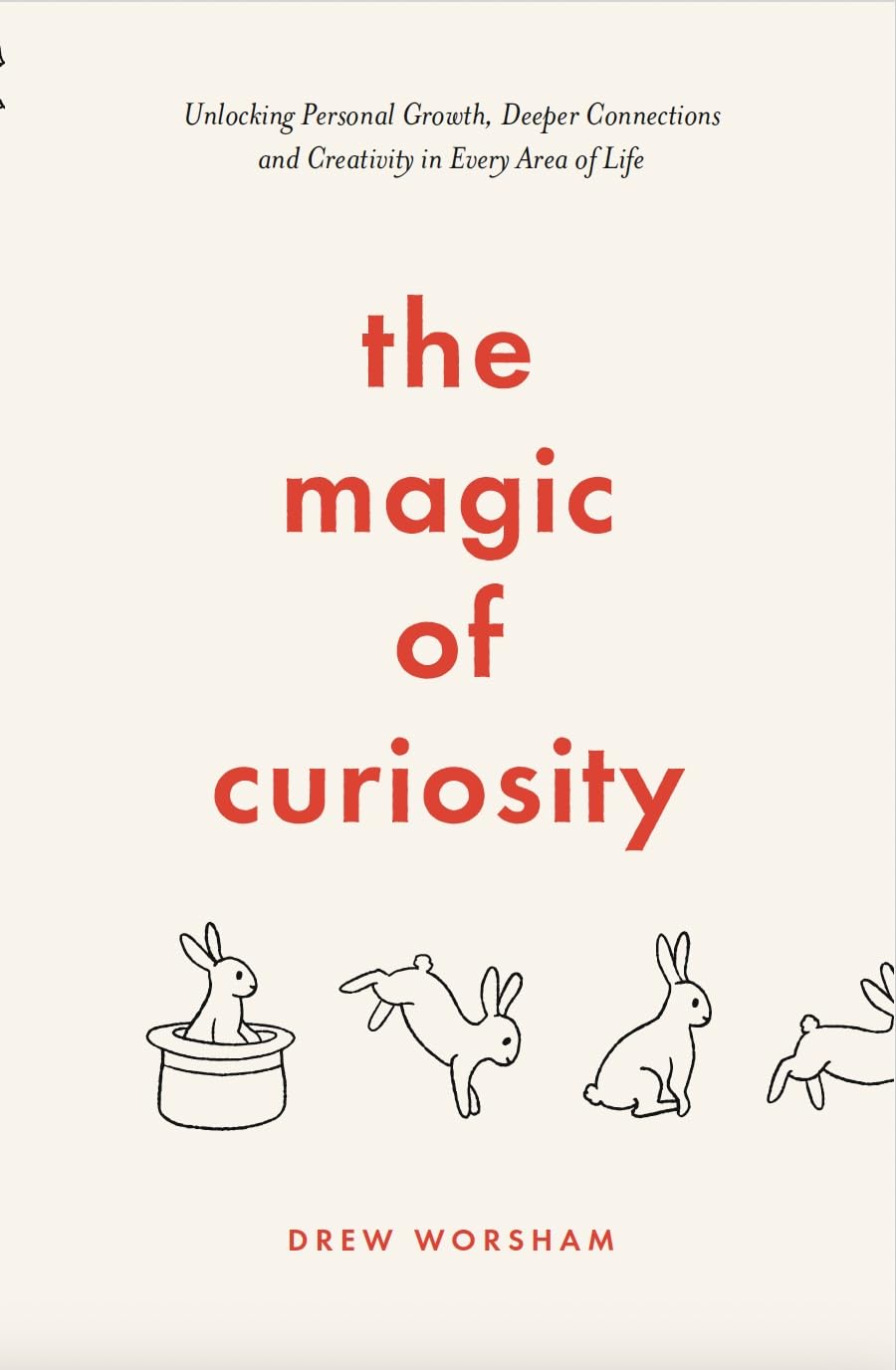 Magic of Curiosity by Drew Worsham