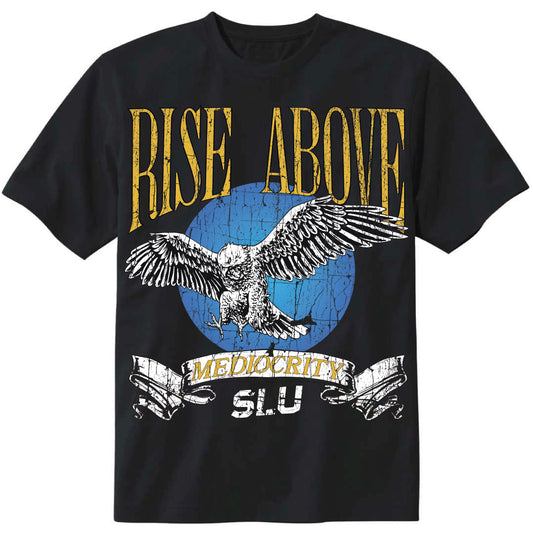 Rise Above Mediocrity TShirt