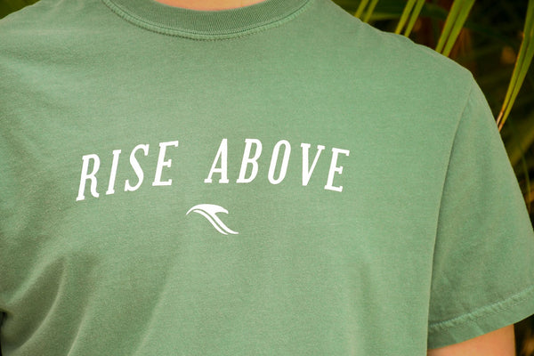 Rise Above Tee | Green